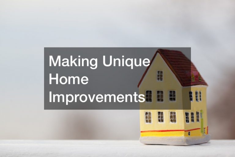 Making Unique Home Improvements