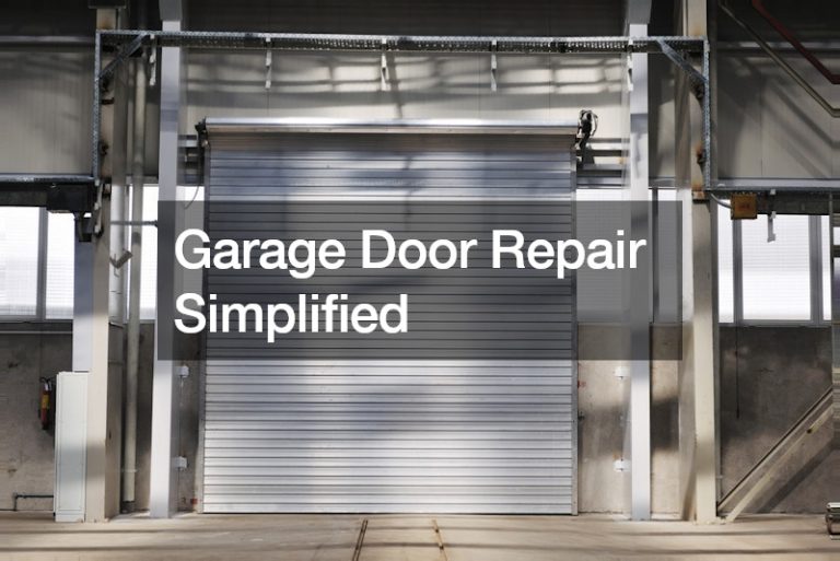 Garage Door Repair Simplified