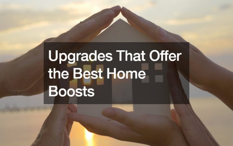 Upgrades That Offer the Best Home Boosts