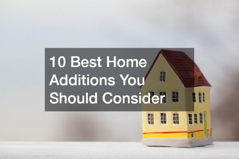 10 Best Home Additions You Should Consider